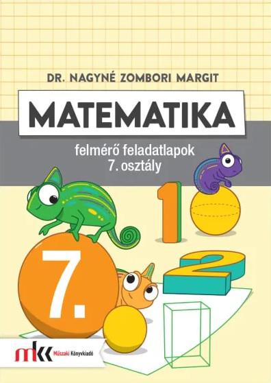 MK-4147 Matematika felmérő feladatlapok 7. osztály