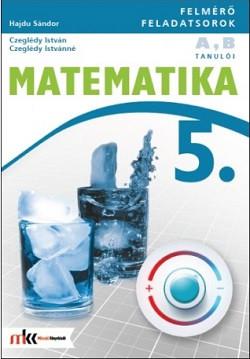 MK-4192-9-K Felmérő feladatsorok matematika 5. osztály A,B változat