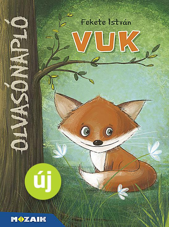 MS-1463 Olvasónapló - Fekete István: Vuk (átdolgozott kiadás)