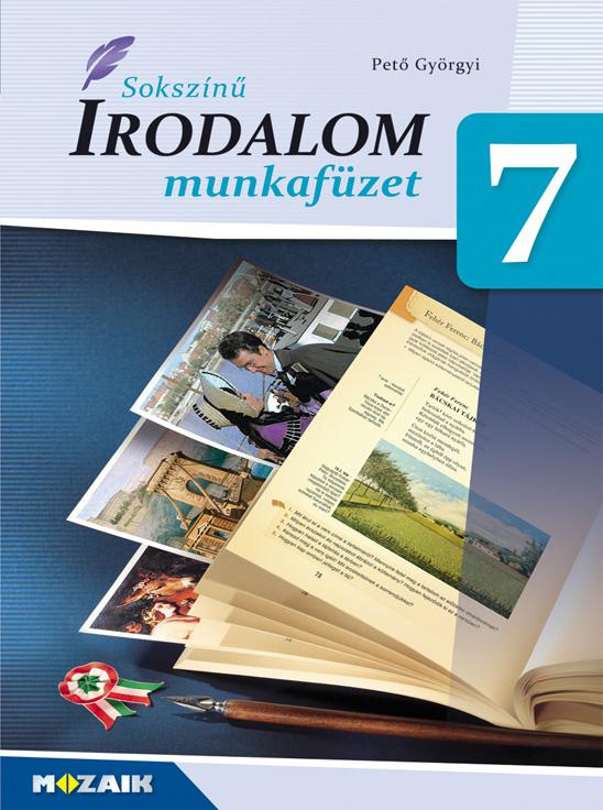 MS-2350 Sokszínű irodalom 7. munkafüzet
