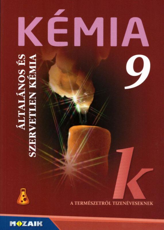 MS-2616U Kémia 9. általános és szervetlen kémia tk