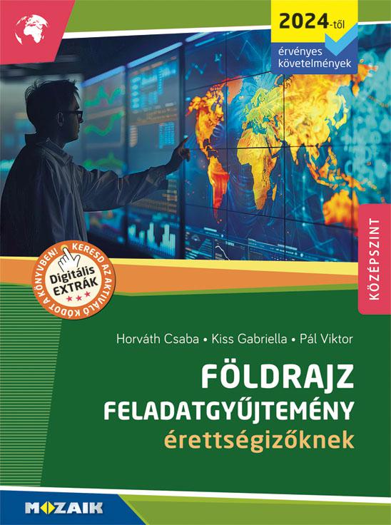 MS-3331U Földrajz feladatgyűjtemény érettségizőknek - középszint (2024-től érvényes) - Megoldásokkal