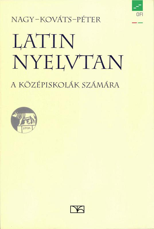 NT-02075 Latin nyelvtan a középiskolák számára