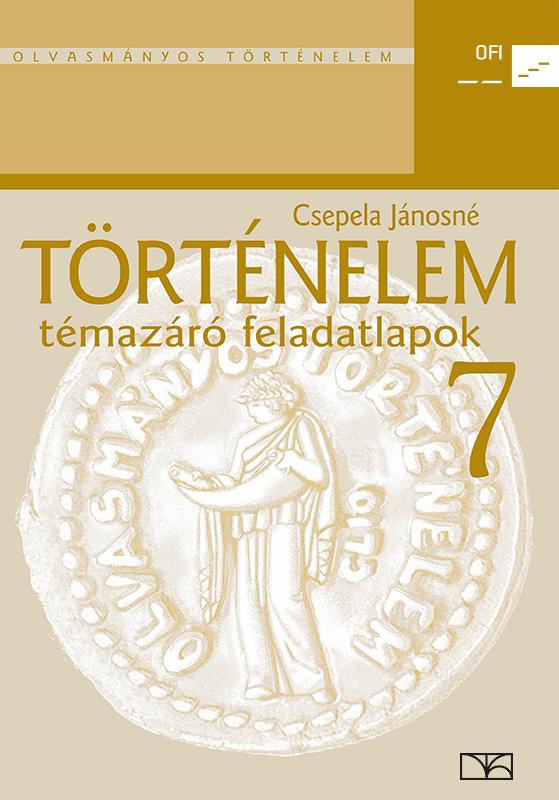 NT-11781/F Történelem 7. Témazáró feladatlapok