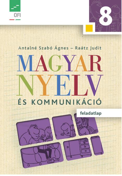 NT-11831/F Magyar nyelv és kommunikáció. Feladatlap a 8. évfolyam számára