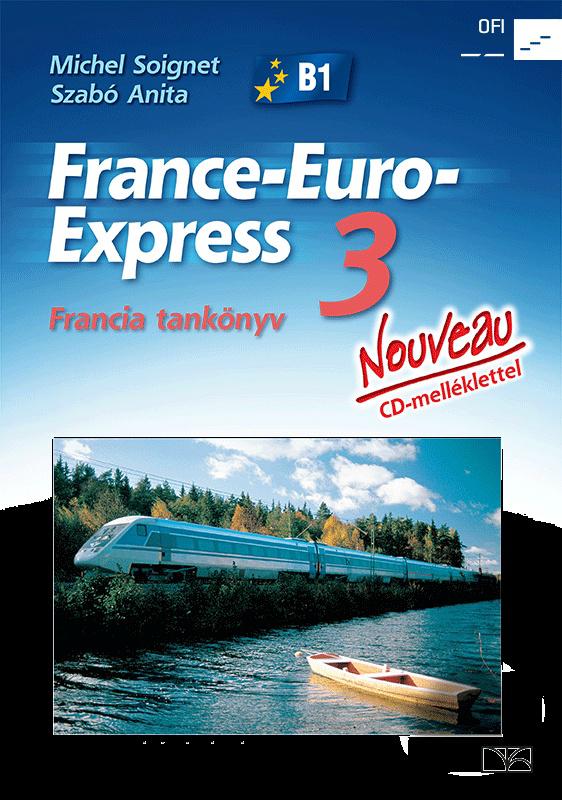 NT-13398/NAT France-Euro-Express Nouveau 3. francia tankönyv + CD