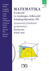 NT-16127/NAT Matematika gyakorló és érettségire felkészítő feladatgyűjtemény III.