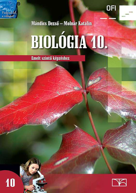 NT-17621 Biológia 10. a középiskolák számára emelt szintű képzéshez