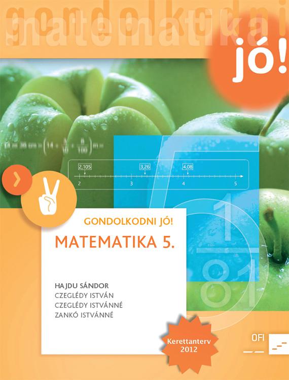 NT-4187-2/UJ-K (MK-4187-2/UJ-K) Matematika 5. GONDOLKODNI JÓ! Tankönyv