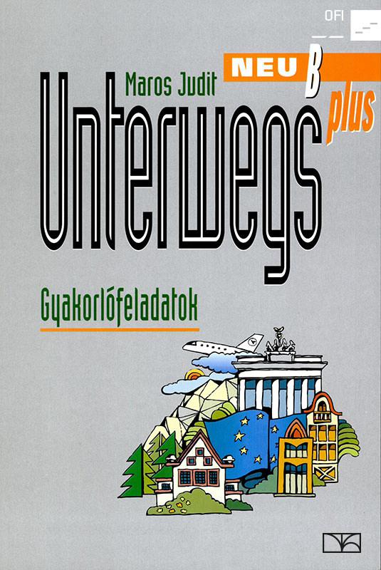 NT-56442/F Unterwegs neu plus német gyakorlófeladatok