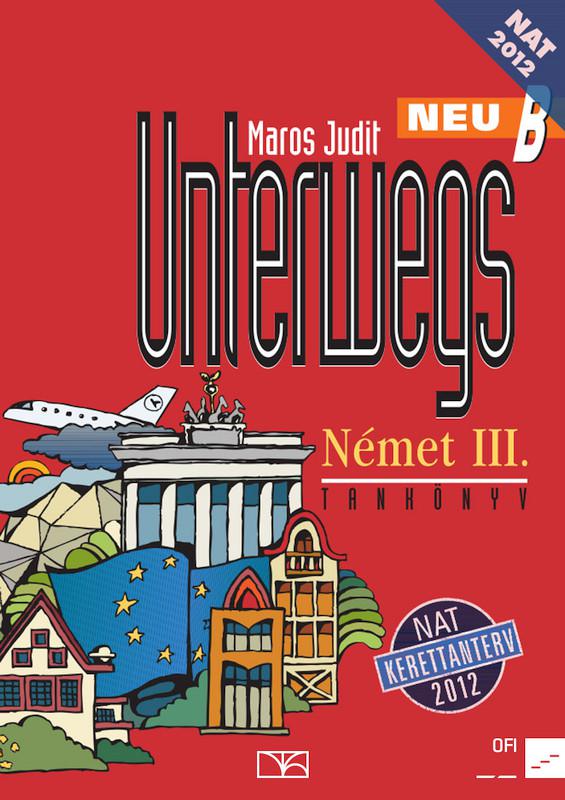 NT-56442/NAT Unterwegs III. neu B német Tankönyv