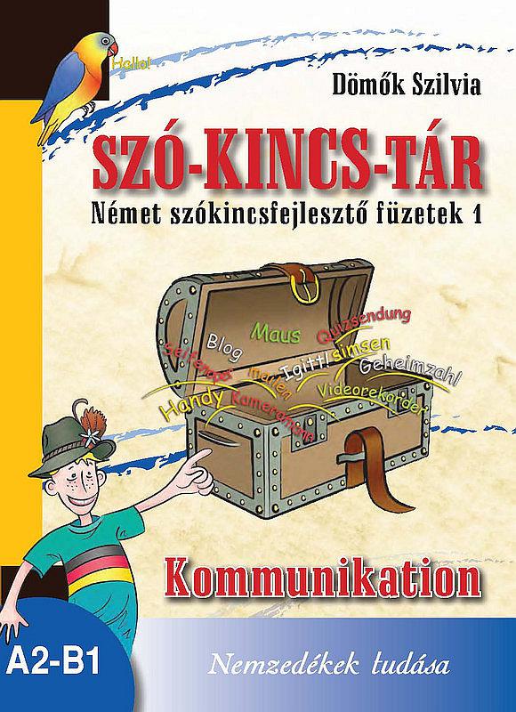 NT-56528 Szó-Kincs-Tár -Német szókincsfejlesztő füzetek 1.