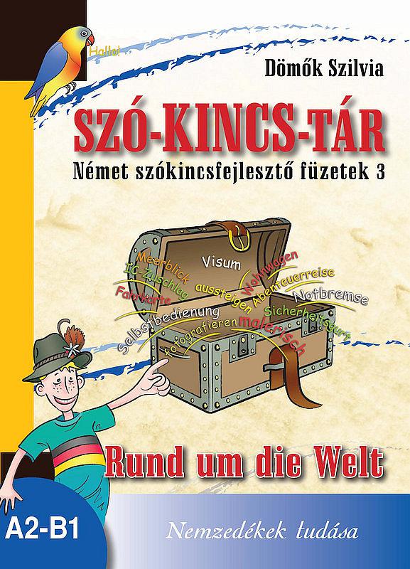 NT-56530 Szó-Kincs-Tár -Német szókincsfejlesztő füzetek 3.