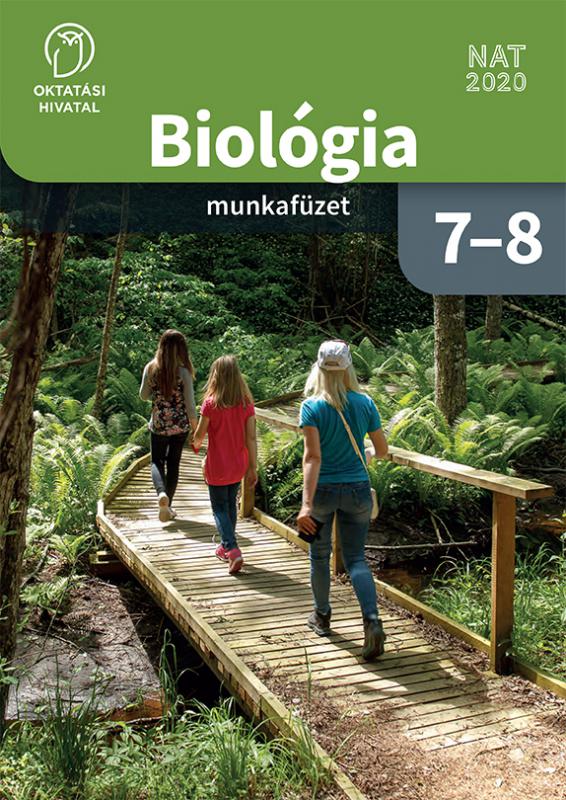 OH-BIO78MB Biológia 7-8. munkafüzet az általános iskolák számára