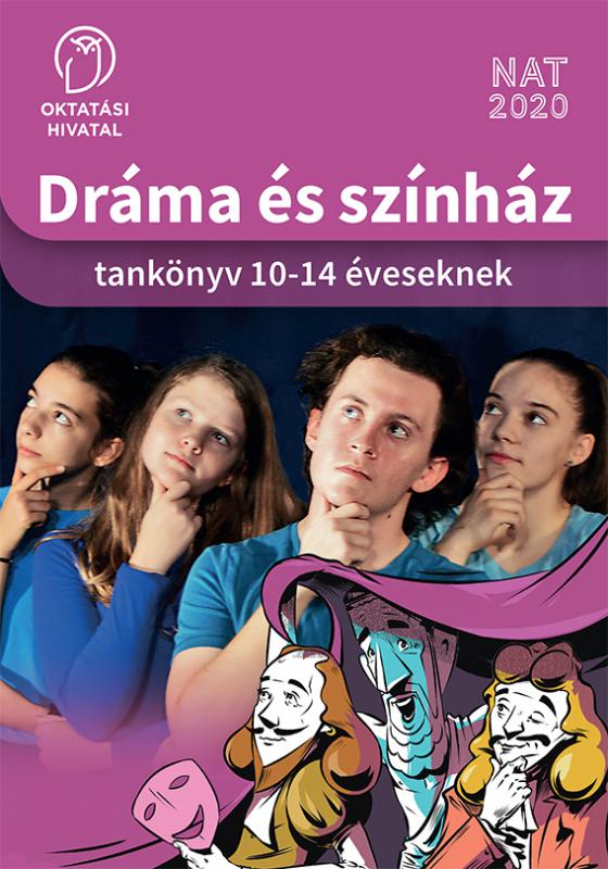 OH-DSZ58TA Dráma és színház tankönyv 10-14 éveseknek