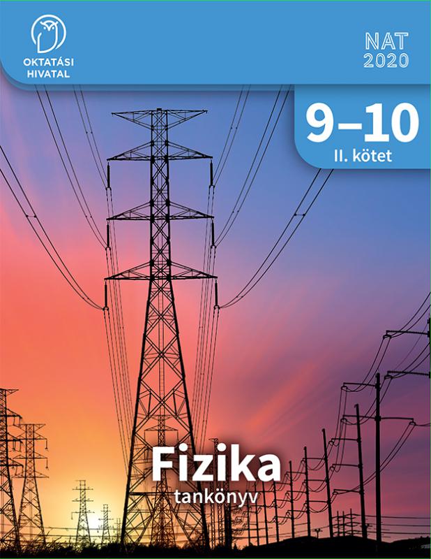 OH-FIZ910TB/II Fizika 9-10. II. kötet