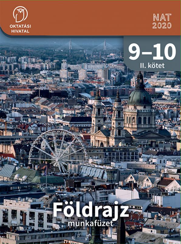 OH-FOL910MA/II Földrajz 9-10. munkafüzet II. kötet