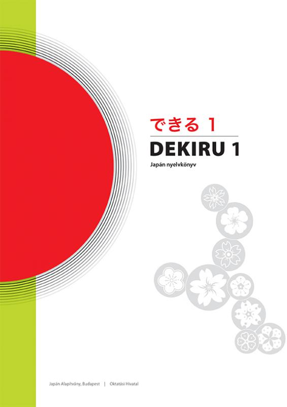OH-JAP912T Dekiru 1. Japán nyelvkönyv kezdőknek