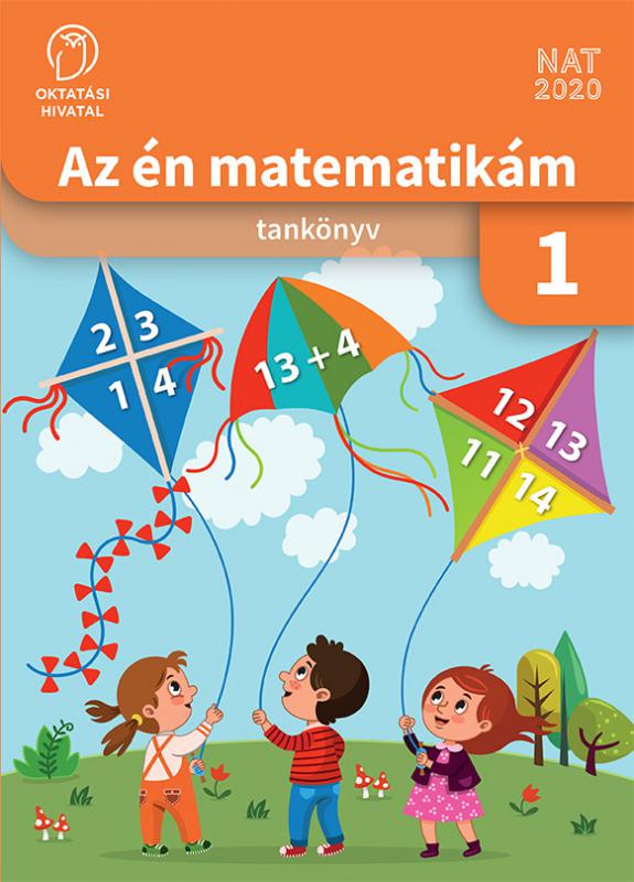OH-MAT01TB Az én matematikám 1. - tankönyv az 1. évfolyam számára
