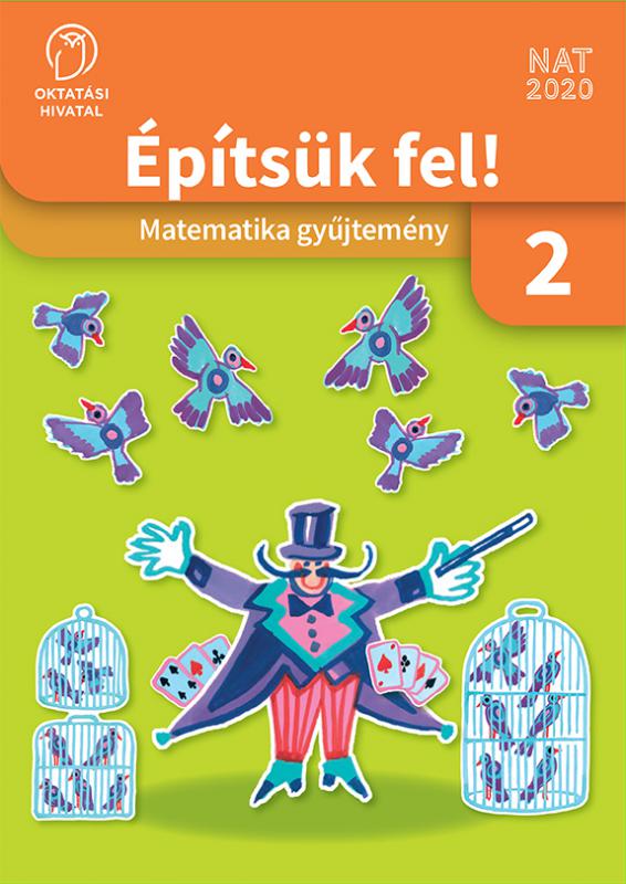 OH-MAT02TC Építsük fel! Matematika gyűjtemény 2. osztály
