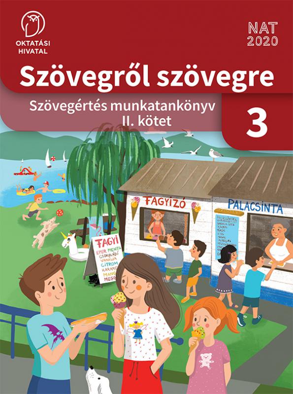 OH-MIR03TA/II Szövegről szövegre. Szövegértés munkatankönyv 3. osztály II. kötet