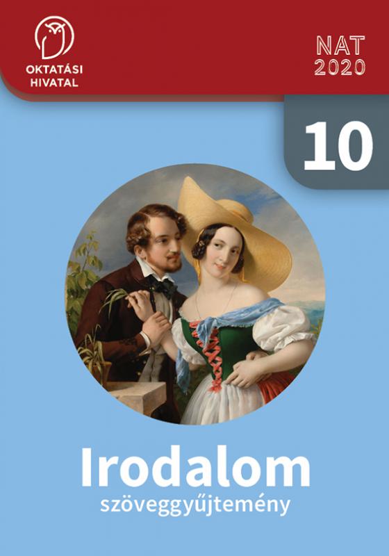 OH-MIR10SZ Irodalom szöveggyűjtemény 10.