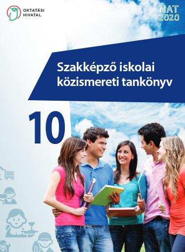 OH-SZK10T Szakképző iskolai közismereti tankönyv 10.