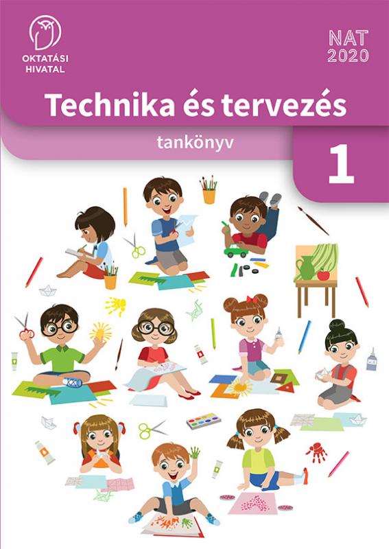 OH-TET01TA Technika és tervezés 1. - tankönyv az 1. évfolyam számára