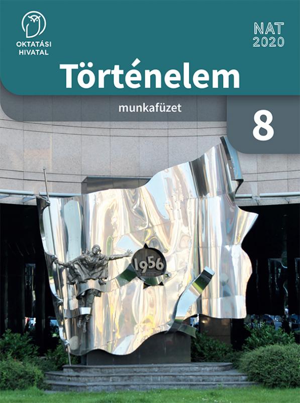 OH-TOR08MAB Történelem munkafüzet 8.