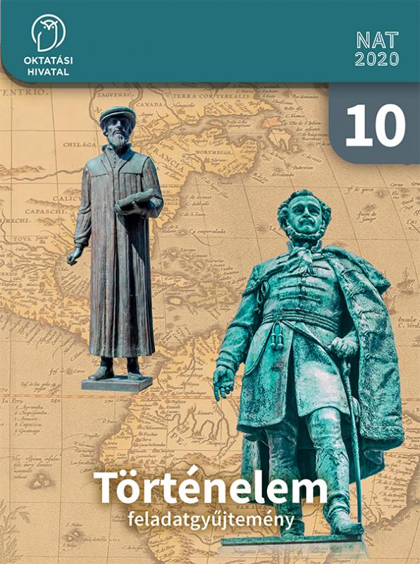 OH-TOR10MAB Történelem Feladatgyűjtemény 10.
