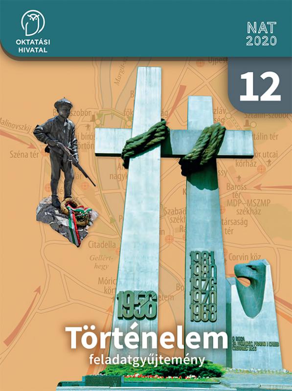 OH-TOR12MAB Történelem feladatgyűjtemény 12.