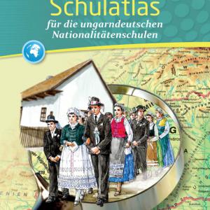 CR-0090 Schulatlas - Német nemzetiségi atlasz - Iskolai atlasz a német nemzetiségi iskolák számára