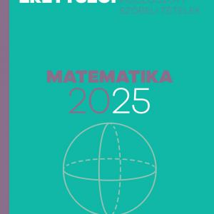 Emelt szintű érettségi – Matematika – 2025 – Kidolgozott szóbeli tételek