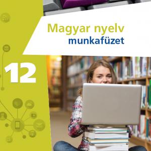 FI-501011202/1 Magyar nyelv munkafüzet 12. - Újgenerációs tankönyv