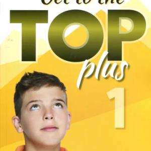 Get to the Top Plus 1 Student's Book