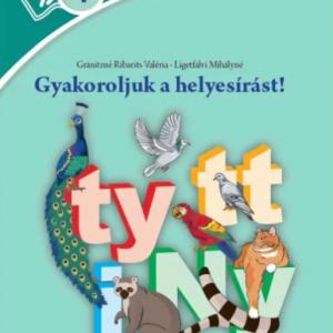 MK-2424 Gyakoroljuk a helyesírást! 4. osztály