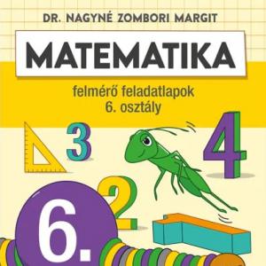 MK-4146 Matematika felmérő feladatlapok 6. osztály