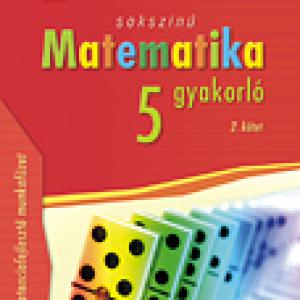 MS-2266U Sokszínű matematika 5. gyakorló 2. kötet