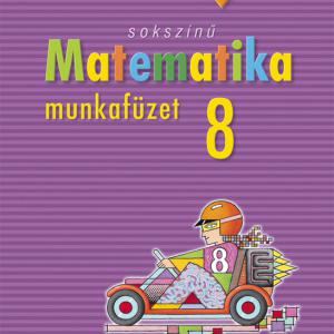 MS-2318 Sokszínű matematika 8. munkafüzet