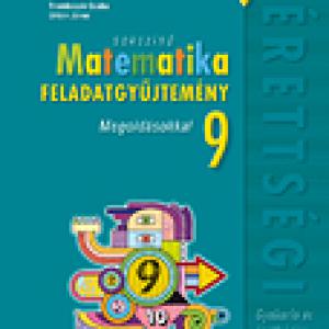 MS-2321 Sokszínű matematika 9. feladatgyűjtemény megoldásokkal