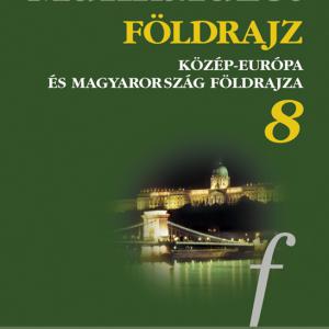 MS-2813 Földrajz 8. munkafüzet - Közép-Európa és Magyarország
