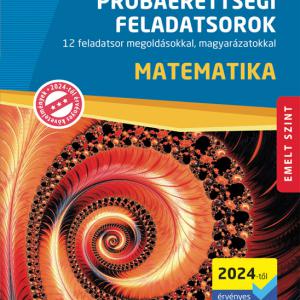 MS-3175U Próbaérettségi feladatsorok - Matematika - Emelt szint - 12 feladatsor (2024-től érvényes)