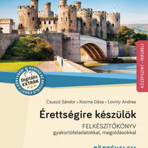 MS-3322U Érettségire készülök - Történelem (középszint, írásbeli) - Rövid választ igénylő feladatok