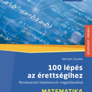 MS-3328U 100 lépés az érettségihez - Matematika, középszint, írásbeli (2024-től érvényes követelmények)
