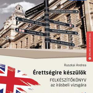 MS-3351U Érettségire készülök - Felkészítőkönyv - Angol - Emelt szint (2024-től érvényes)