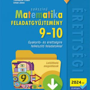 MS-3361 Sokszínű matematika 9-10. Feladatgyűjtemény (2024-től érvényes követelmények) - Letölthető megoldásokkal