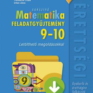 MS-3361 Sokszínű matematika 9-10. Feladatgyűjtemény - Letölthető megoldásokkal