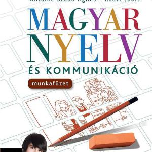 NT-17337/M Magyar nyelv és kommunikáció. Munkafüzet a 11. évfolyam számára