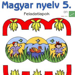 NT-98543/F Magyar nyelv 5. Feladatlapok