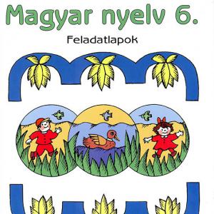 NT-98544/F Magyar nyelv 6. feladatlapok